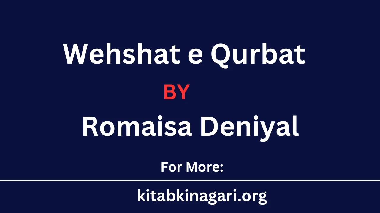 Wehshat e Qurbat